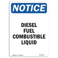 Signmission Safety Sign, OSHA Notice, 5" Height, Diesel Fuel Combustible Liquid Sign, Portrait OS-NS-D-35-V-10999